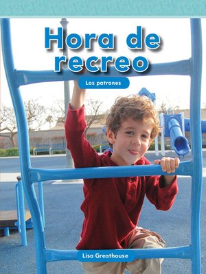 cover image of Hora de recreo: Los patrones